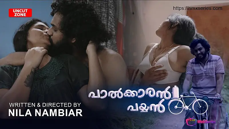 Palkaran Payyan UC (E02) NMX Hot Web Series