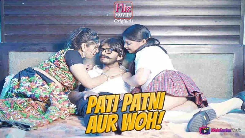 Pati Patni Aur Woh (E01) FlizMovies Hot Web Series