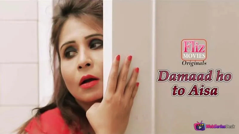 Damaad Ho To Aisa (E02) FlizMovies Hot Web Series