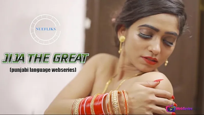 Jija The Great (E05) Nuefliks Hot Web Series