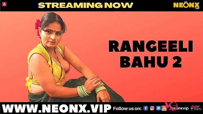 Rangeeli Bahu 2 NeonX Uncut Short Film