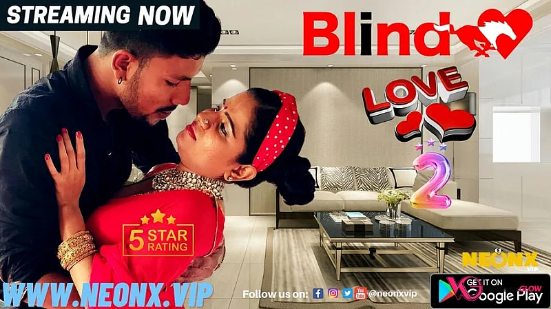 Blind Love 2 NeonX Uncut Short Film
