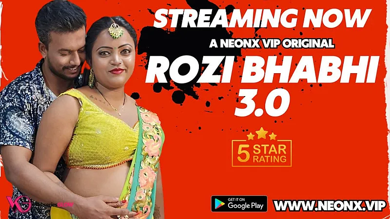 Rozi Bhabhi 3.0 NeonX Uncut Short Film