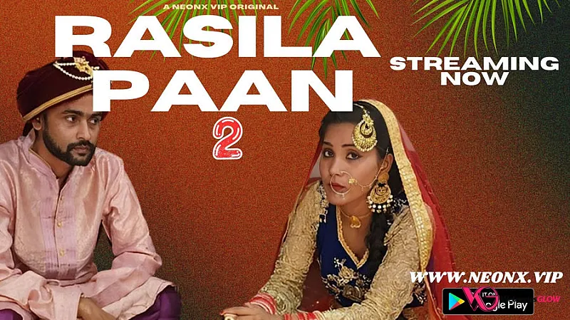Rasila Paan 2 NeonX Uncut Short Film